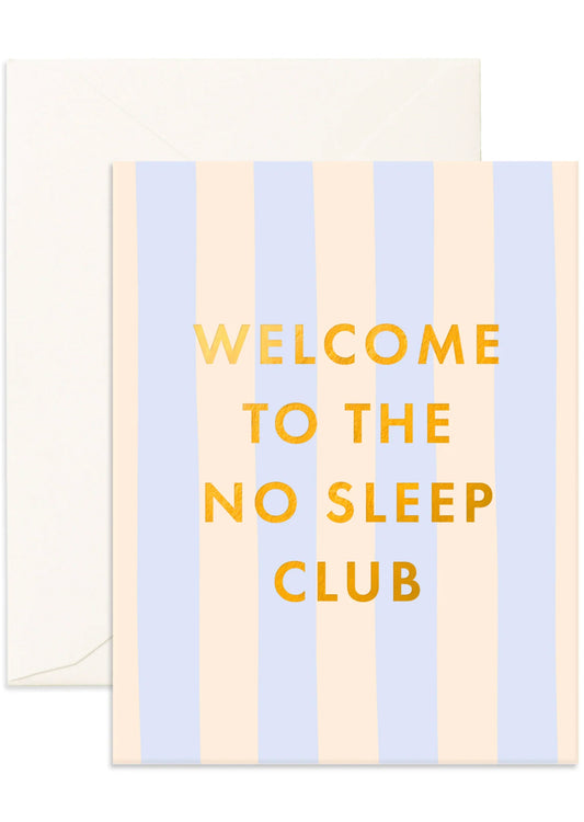 No Sleep Club Powder Stripe Greeting Card