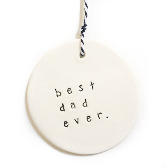 Ceramic Tag - Best Dad Ever