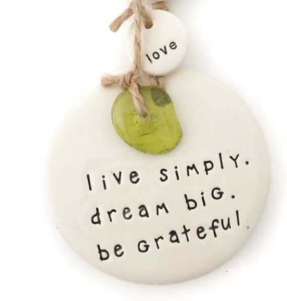 Live Simply, Dream Big, Be Grateful Ceramic Wall Hanging