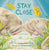 Stay close by Kerrie Uren (Author), Leanne Argent (Illustrator) - Hard cover picture book