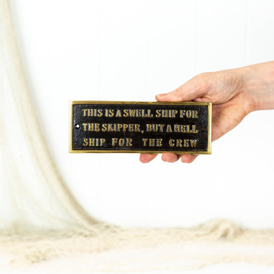 "This is a Swell Ship" Sign