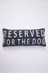 'Reserved For The Dog' Lumbar Cushion in navy