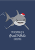 Christmas Card - Great White Shark