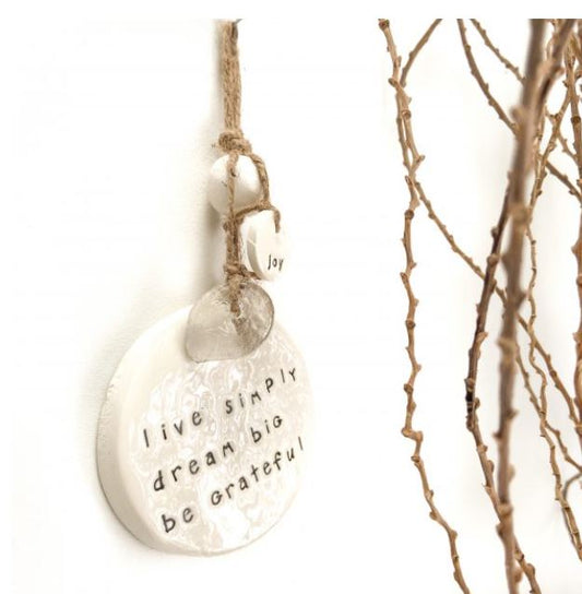 Live Simply, Dream Big, Be Grateful Ceramic Wall Hanging