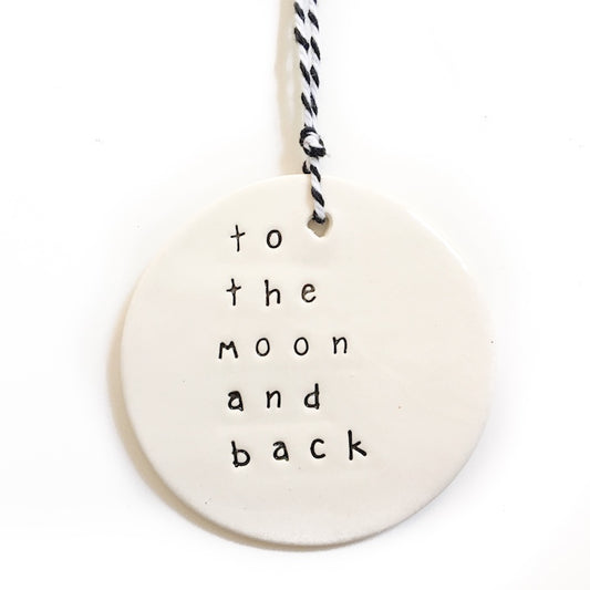 Large Ceramic Tag 'To the Moon and Back'