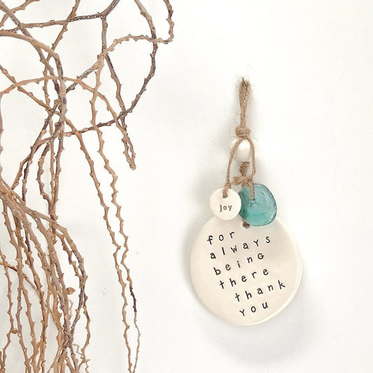 Ceramic quote wall hanging – For Always Being There Thankyou