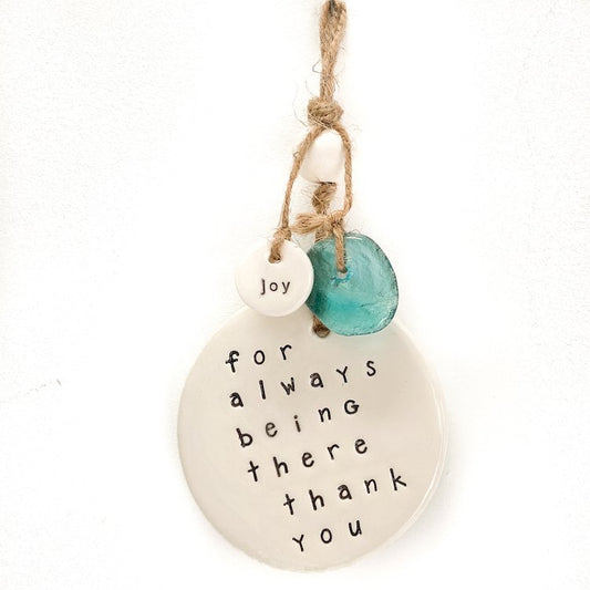 Ceramic quote wall hanging – For Always Being There Thankyou